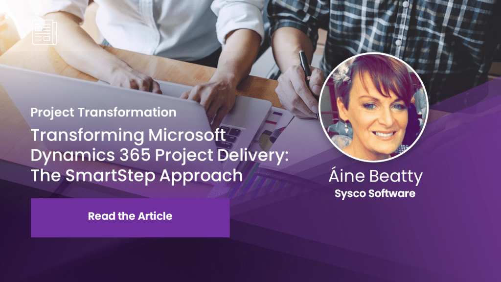 Transforming Microsoft Dynamics 365 Project Delivery Sysco Software's