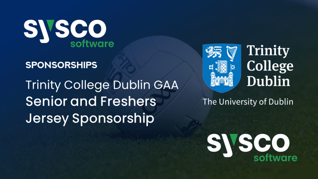 Sysco Software sponsor Trinity College Dublin GAA Teams | Microsoft ...